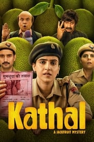 Kathal: A Jackfruit Mystery (Hindi)